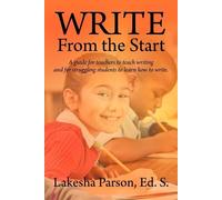 Lakesha Parson Write From the Start (Tascabile)