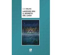 Lakeside inn: il segreto del lago