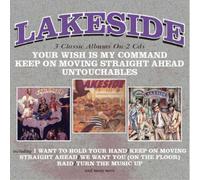 Lakeside Your Wish Is My Command/Keep On Moving Straight Ahead/Untouchable (CD)