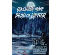 Lakeview Man: Dead of Winter: 4