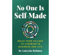 Lakeysha Hallmon No One Is Self-Made (Copertina rigida)