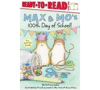 Lakin Max & Mo's 100th Day of School (Copertina rigida) Max & Mo
