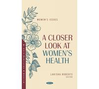 Lakisha Roberts A Closer Look at Women's Health (Copertina rigida)
