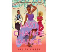 Lakita Wilson Last Chance Dance (Copertina rigida)