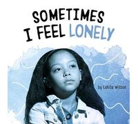 Lakita Wilson Sometimes I Feel Lonely (Copertina rigida) Name Your Emotions