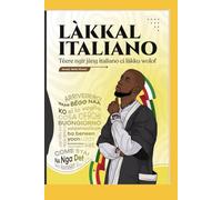 LÀKKAL ITALIANO: Téere ngir jàng italiano ci làkku wolof