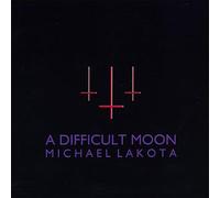 Lakota, Michael - Difficult Moon
