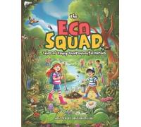 Lakshmi Pillai The Eco Squad (Tascabile)