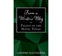Lakshmi Raj Sharma From a Writer's Blog (Tascabile)