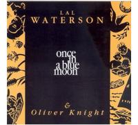 Lal Waterson & Oliver Knight - Once In A Blue Moon