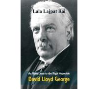Lala Lajpat Ra An Open Letter to the Right Honorable David Lloyd Ge (Tascabile)