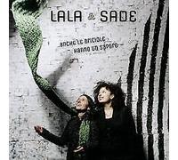 LAURA/MANGIARACINA SADE LALA Anche Le Briciole Hanno Un Sapore (CD)