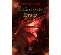L'ala rossa del drago - 2024 - Pav Edizioni (Fantasy)