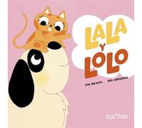 LALA Y LOLO: SON INSEPARABLES: SON INSEPARABLES: 1