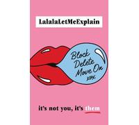 LalalaLetMeExplain Block, Delete, Move On (Copertina rigida)