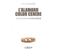 L'alamaro color cenere