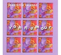 LALANNE, JEAN-FELIX - YOHNAMOUR