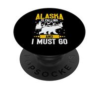L'Alaska chiama e devo andare in Alaska PopSockets PopGrip Adesivo