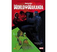 L' alba degli angeli di mezzanotte. World of Wakanda. Pantera Nera