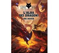 LUPO SOLITARIO Vol.18 L'Alba dei Dragoni • Libro Game Lone Wolf Joe Dever