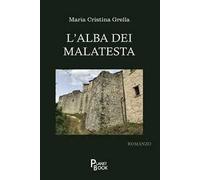 L'alba dei Malatesta