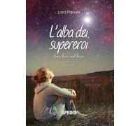 L'alba dei supereroi