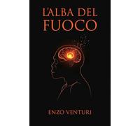 L'Alba del Fuoco: Come la domesticazione del fuoco ha accelerato l'evoluzione umana e forgiato le basi della civiltà