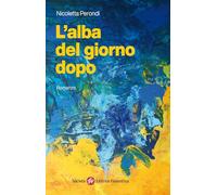 L'alba del giorno dopo