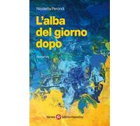 L'alba del giorno dopo