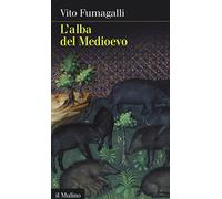 L'alba del Medioevo