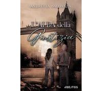 L'alba della giustizia