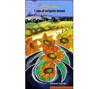 L' alba di un ignoto domani