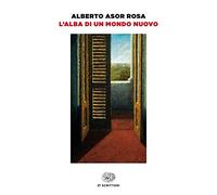 L' alba di un mondo nuovo
