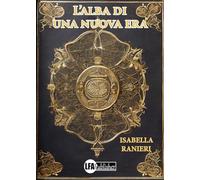 L'alba di una nuova Era