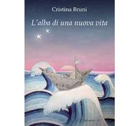 L'alba di una nuova vita