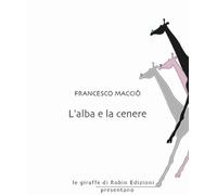 L'alba e la cenere