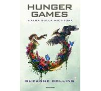 L'alba sulla mietitura. Hunger games
