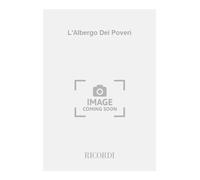 L'albergo dei poveri. Due atti e quattro quadri dal dramma di M. Gorki. Libera traduzione, adattamento e musica di F. Testi