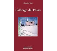 L'albergo del passo - 2023 - Iaccheri (I libri di Nizzi)