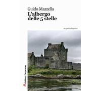 L'albergo delle 5 stelle
