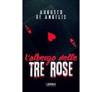 L'albergo delle tre rose
