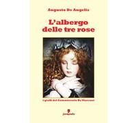 L'albergo delle tre rose. I gialli del commissario De Vincenzi. Nuova ediz.
