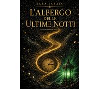 l'albergo delle ultime notti