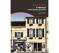 L'albergo o Del delitto perfetto