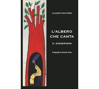 L'albero che canta: IL DIDGERIDOO
