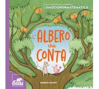 L'albero che conta. Ediz. a colori