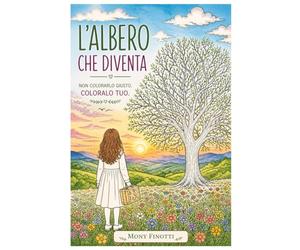 L'Albero che Diventa: Non colorarlo giusto. Coloralo tuo.