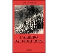 L'albero dai fiori rossi - Kelly Clara O.