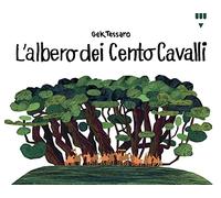 L' albero dei cento cavalli