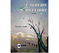 L'ALBERO DEI LIBRI - [LFA Publisher]